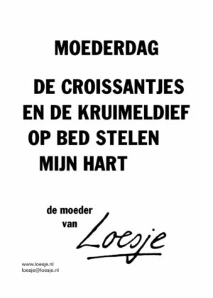 moederdag / de croissantjes en de kruimeldief op bed stelen mijn hart – de moeder van