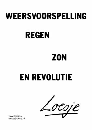Weersvoorspelling / regen / zon en revolutie