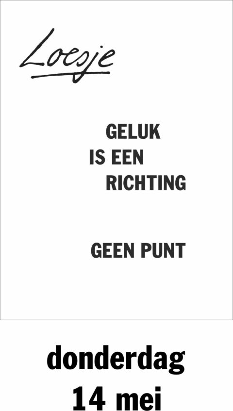 Geluk is een richting geen punt