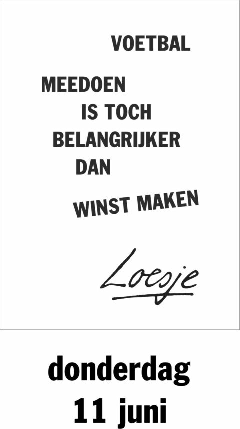 Voetbal meedoen is toch belangrijker dan winst maken