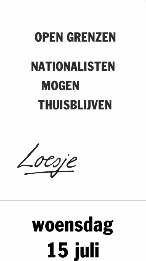 Open grenzen nationalisten mogen thuisblijven