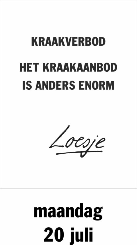 Kraakverbod het kraakaanbod is anders enorm