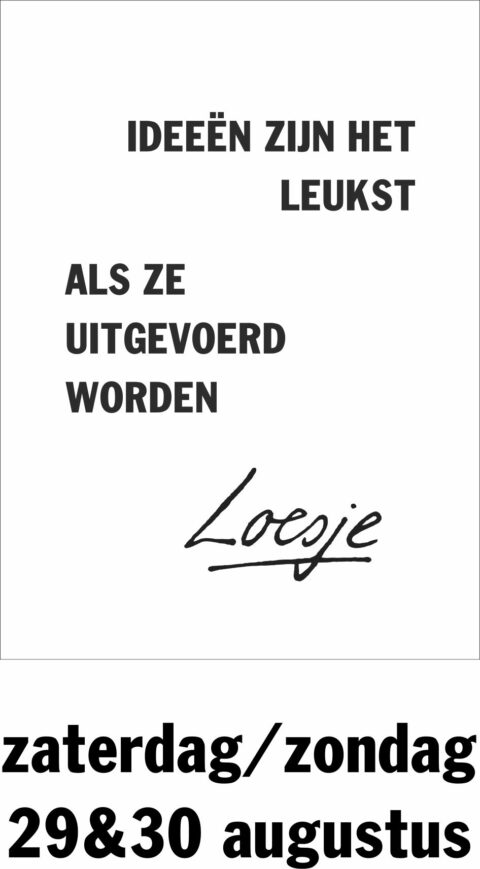 Ideeen zijn het leukst als ze uitgevoerd worden