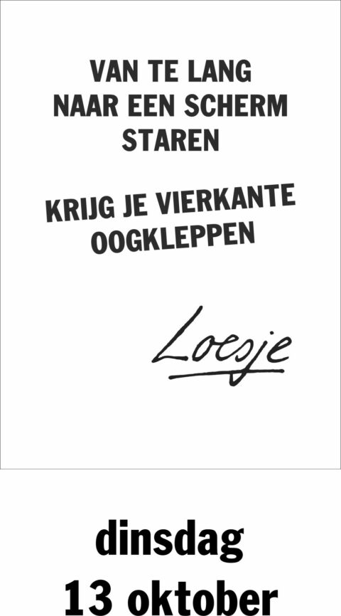 Van te lang naar een scherm kijken krijg je vierkante oogkleppen