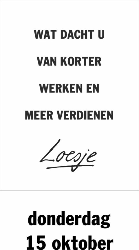 Wat dacht u van korter werken en meer verdienen