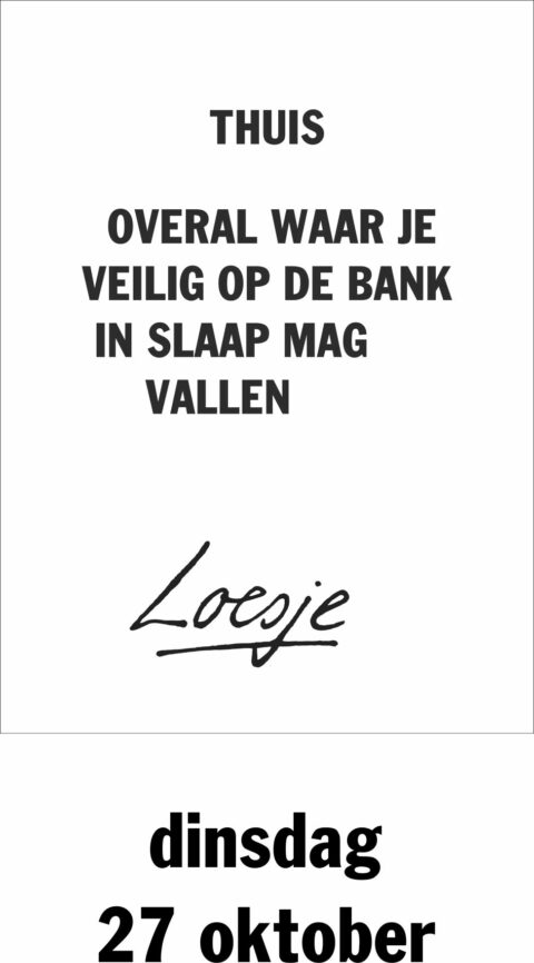 Thuis overal waar je veilig op de bank in slaap mag vallen