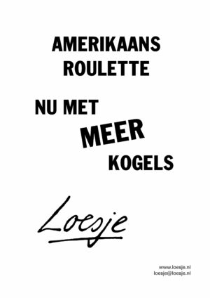 Amerikaans Roulette / nu met MEER kogels