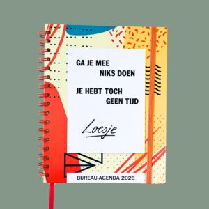 Loesje bureau-agenda 2026 - Ga je mee niks doen je hebt toch geen tijd