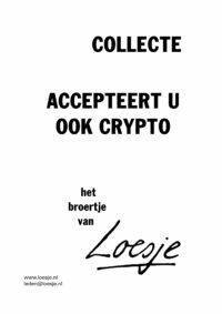 Collecte / accepteert u ook crypto