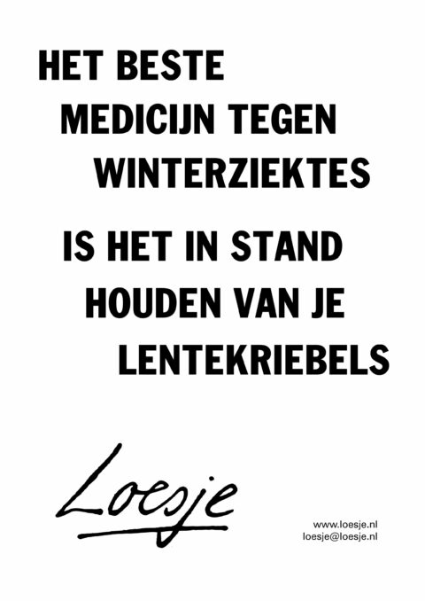 Het beste medicijn tegen winterziektes is het in stand houden van je lentekriebels