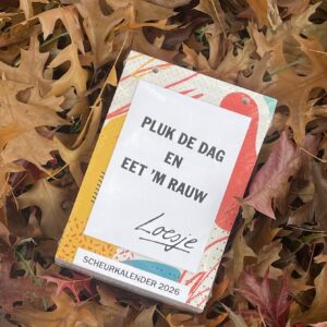 Loesje scheurkalender 2026 - Pluk de dag en eet m rauw
