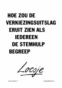 Hoe zou de verkiezingsuitslag eruit zien als iedereen de stemhulp begreep