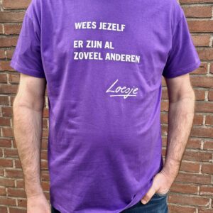 Loesje T-shirt - wees jezelf er zijn al zoveel anderen