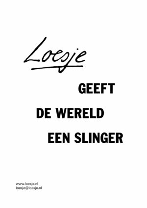 Loesje geeft de wereld een slinger