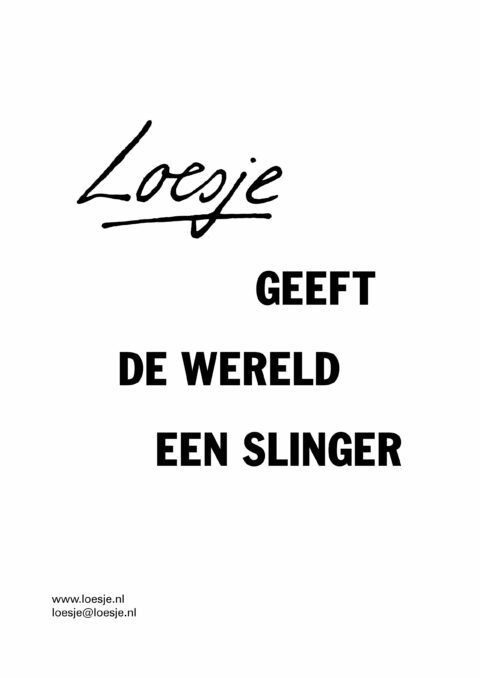 Loesje geeft de wereld een slinger