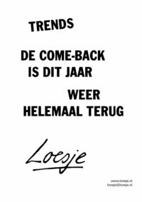 Trends / de comeback is dit jaar weer helemaal terug