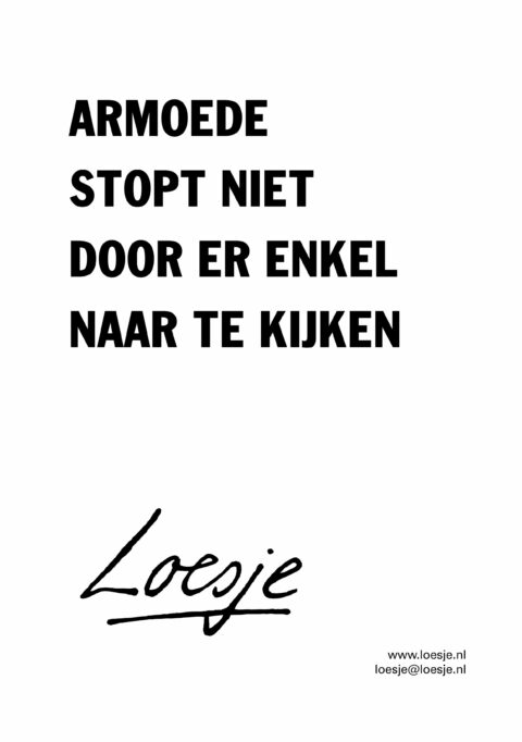 Armoede stopt niet / door er enkel naar te kijken