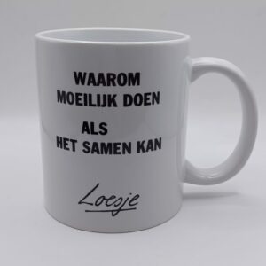 Loesje mok - waarom moeilijk doen als het samen kan