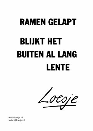 Ramen gelapt blijkt het buiten al lang lente