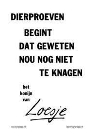 Dierproeven begint dat geweten nou nog niet te knagen - het konijn van