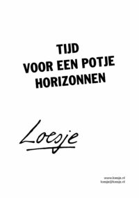 Tijd voor een potje horizonnen