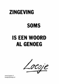 Zingeving / soms is een woord al genoeg