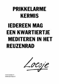 Prikkelarme kermis / iedereen mag een kwartiertje mediteren in het reuzenrad