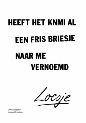 Heeft het KNMI al een fris briesje naar me vernoemd